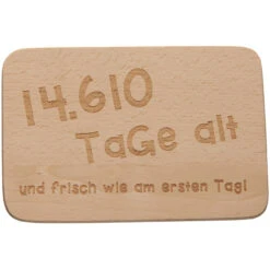 Neuetischkultur 14.610 Tage Alt Und... Frühstücksbrettchen